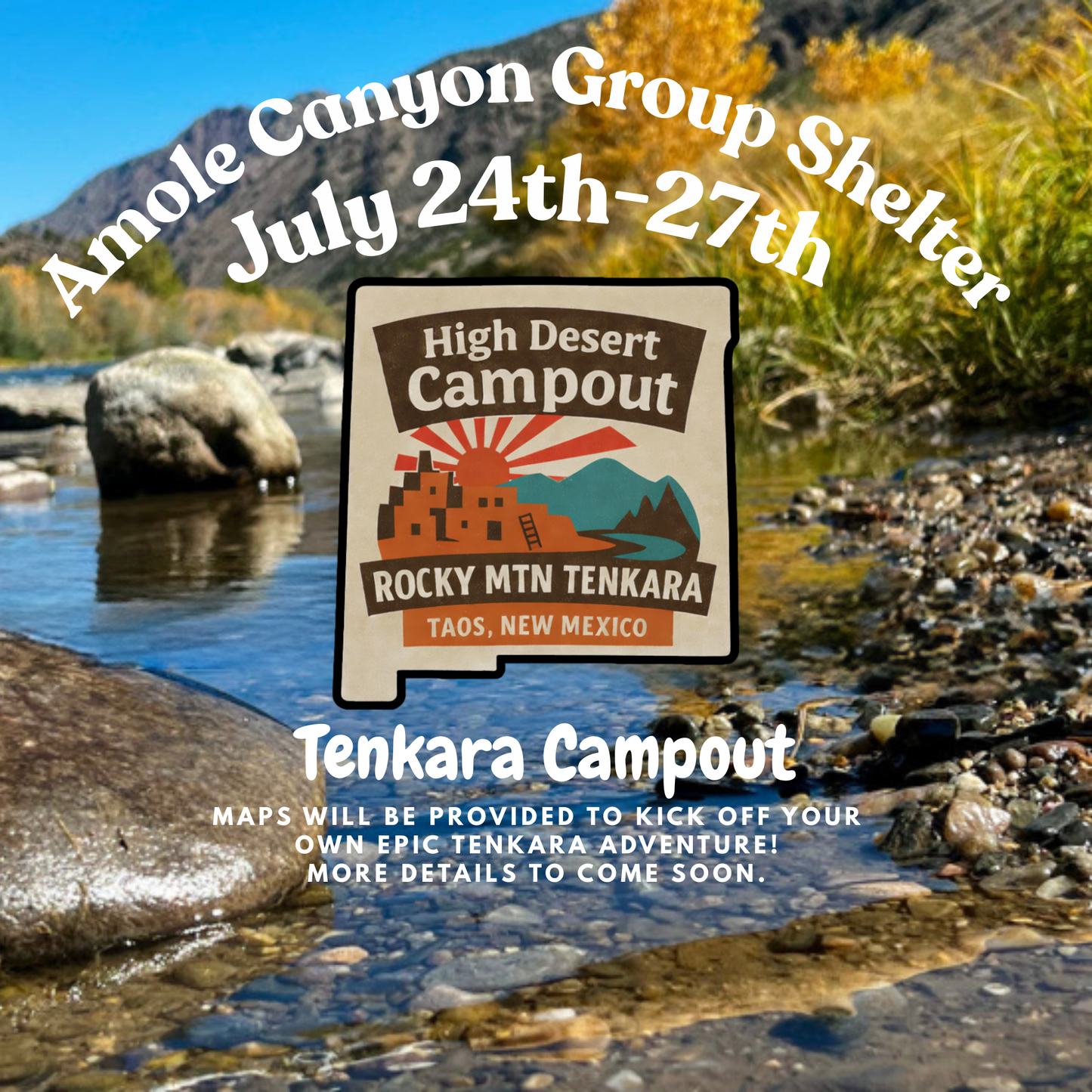 Hight Desert Tenkara Camp out Amole Campground Ticket